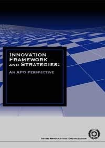 Innovation Framework and Strategies: An APO Perspective